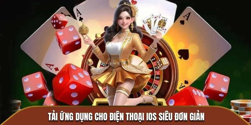 Tải ứng dụng cho điện thoại IOS siêu đơn giản